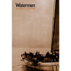 Watermen - Paperback