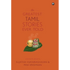 THE GREATEST TAMIL STORIES EVER TOLD (cover) - Hardcover