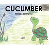 Cucumber - Hardcover
