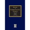 History of Elbert County, Georgia, 1790-1935. - Paperback