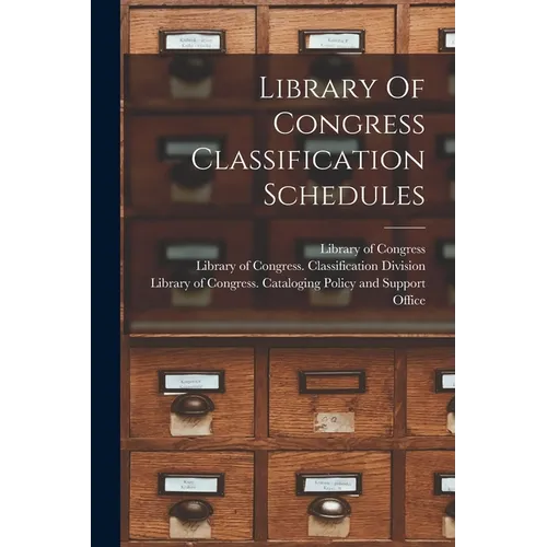 Library Of Congress Classification Schedules - Paperback