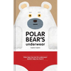Polar Bear's Underwear - Hardcover