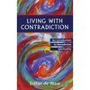 Living with Contradiction: An Introduction to Benedictine Spirituality - Paperback