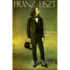 Franz Liszt: The Weimar Years, 1848 1861 - Paperback