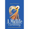 A Midlife Awakening: And a Year of Messages from Ascended Masters - Paperback