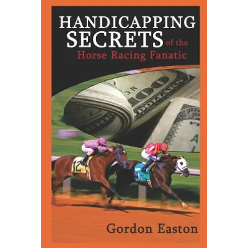 Handicapping Secrets of the Horse Racing Fanatic - Paperback