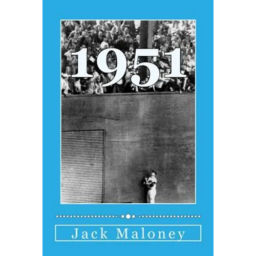 1951: The Year The Dodgers Blew The Pennant - Paperback