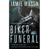 Biker Funeral: A Noir Mystery - Paperback