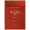 Vij's: Elegant and Inspired Indian Cuisine - Paperback