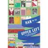 Han in the Upper Left: A Brief History of Korean Americans in the Pacific Northwest - Paperback