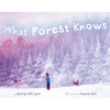 What Forest Knows - Hardcover