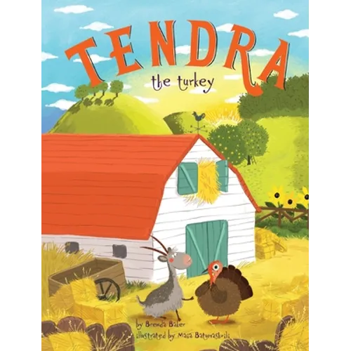 Tendra the turkey - Hardcover