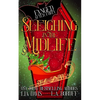 Sleighing in the Midlife: A Paranormal Cozy Mystery Christmas Story - Paperback
