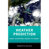 Weather Prediction: What Everyone Needs to Knowr - Paperback