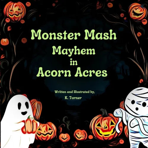 Monster Mash Mayhem In Acorn Acres - Paperback
