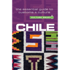Chile - Culture Smart!: The Essential Guide to Customs & Culture - Paperback