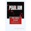 Pearl Jam: The Origins of a Supergroup - Paperback