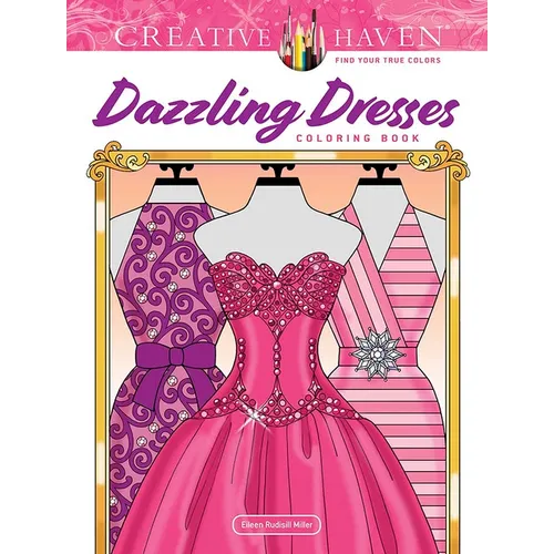 Creative Haven Dazzling Dresses Coloring Book - Paperback