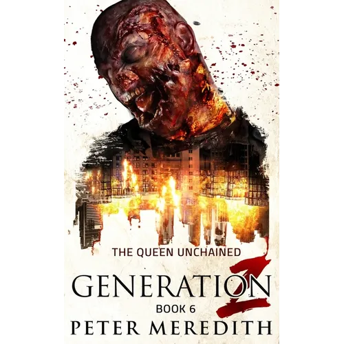 Generation Z: The Queen Unchained - Paperback