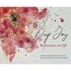 Deep Joy: Reflections on Life - Hardcover