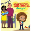 La Adventuras de Ellie y Eve: Ellie Conoce al Nueve Bebe: Ellie Conoce - Hardcover