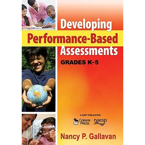 Developing Performance-Based Assessments, Grades K-5 - Paperback