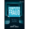 Computer Fraud Casebook: The Bytes That Bite - Hardcover
