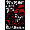 Now is Not a Good Time - Paperback