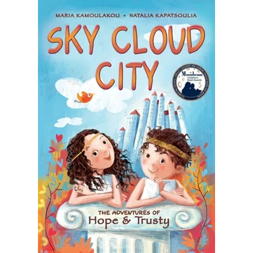 Sky Cloud City: (a fun adventure inspired by Greek mythology and an ancient Greek play -"The Birds"- by Aristophanes) - Paperback