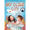 Sky Cloud City: (a fun adventure inspired by Greek mythology and an ancient Greek play -"The Birds"- by Aristophanes) - Paperback