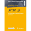 Curtain Up: City Diplomacy in Global Migration Governance - Paperback