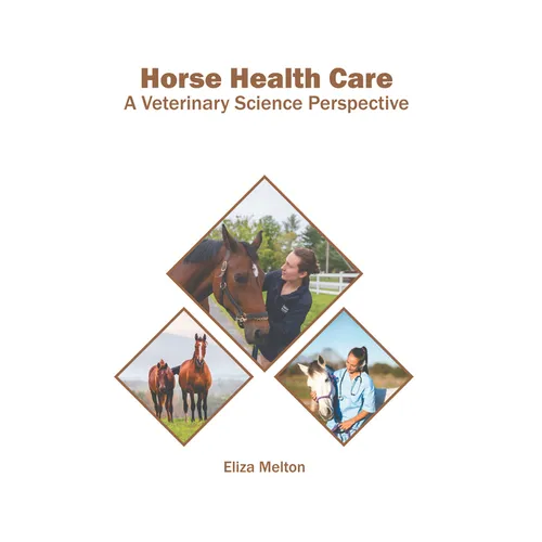 Horse Health Care: A Veterinary Science Perspective - Hardcover