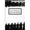 Dictatorship: From the Origin of the Modern Concept of Sovereignty to Proletarian Class Struggle - Hardcover
