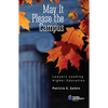 May It Please the Campus: Lawyers Leading Higher Education - Paperback