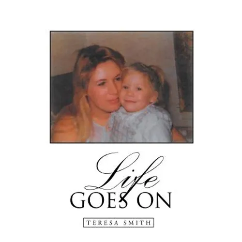 Life Goes On - Paperback
