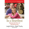In a Heartbeat: Sharing the Power of Cheerful Giving - Paperback