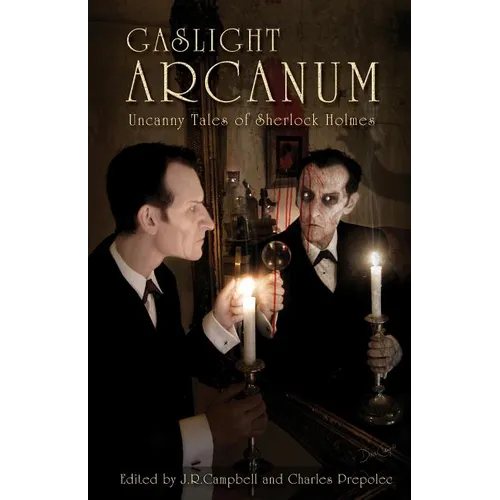 Gaslight Arcanum: Uncanny Tales of Sherlock Holmes - Paperback