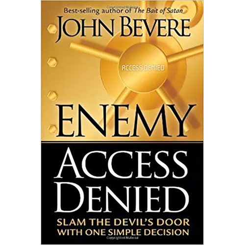 Enemy Access Denied: Slam the Devil's Door with One Simple Decision - Paperback