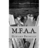 M.F.A.A.: The History of the Monuments, Fine Arts and Archives Program (Also Known as Monuments Men) - Paperback