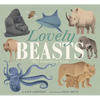 Lovely Beasts: The Surprising Truth - Paperback