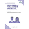 Principles of Management Essentials You Always Wanted To Know: A Comprehensive Guide to Leadership, Organizational Structures, and Decision Making - Paperback