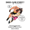 Does Ggod Exist?: A Dispassionate Treatise. What the Bookselling Scholars and Theologians Don't Want You to Know! - Paperback