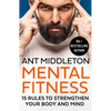 Mental Fitness: 15 Rules to Strengthen Your Body and Mind - Paperback