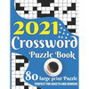 2021 Crossword Puzzle Book: Awesome Large Print Relaxing Crossword Puzzle Book Including 80 Puzzles With Solutions For Senior Adult Men And Women - Paperback