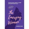 The Emerging Woman: The Nice Girlz Guide to Living Life Unapologetically - Paperback
