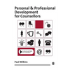 Personal and Professional Development for Counsellors - Paperback