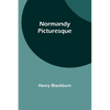 Normandy Picturesque - Paperback