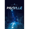 Pigsville: Volume 52 - Paperback