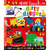 Never Touch the Dirty Diggers - Board Book