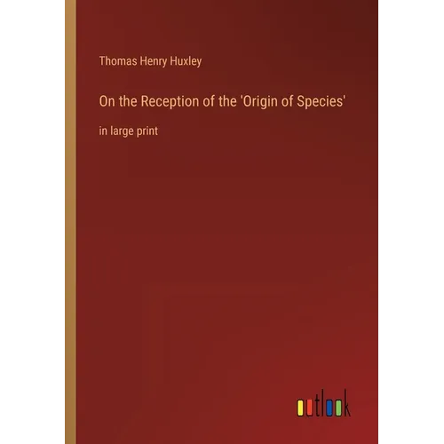 On the Reception of the 'Origin of Species': in large print - Paperback
